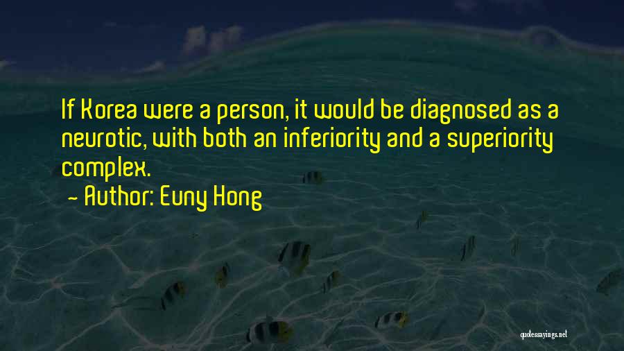 Neurotic Quotes By Euny Hong