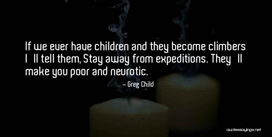 Neurotic Quotes By Greg Child