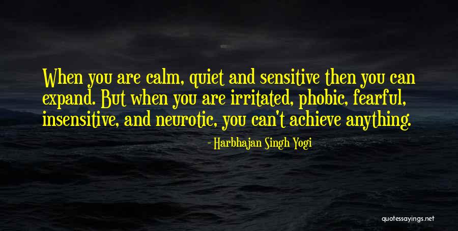 Neurotic Quotes By Harbhajan Singh Yogi