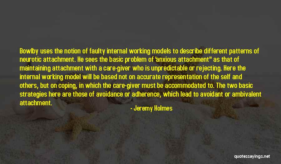 Neurotic Quotes By Jeremy Holmes Neurotic Quotes By Jeremy Holmes
