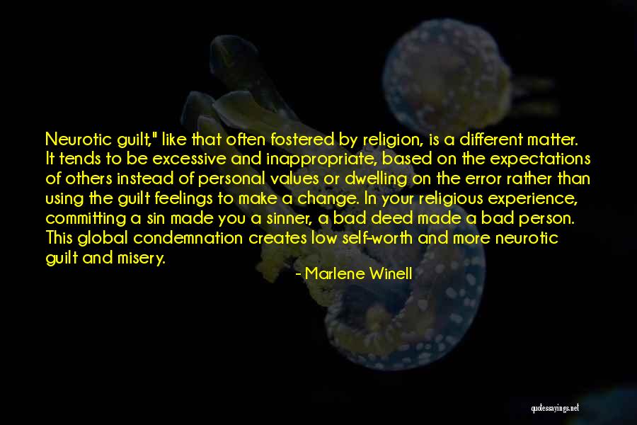 Neurotic Quotes By Marlene Winell Neurotic Quotes By Marlene Winell