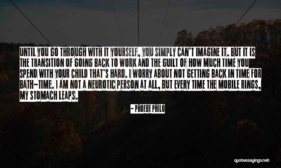 Neurotic Quotes By Phoebe Philo