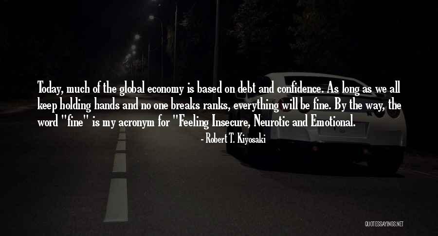 Neurotic Quotes By Robert T. Kiyosaki Neurotic Quotes By Robert T. Kiyosaki