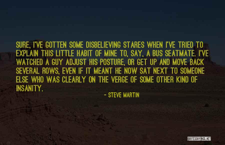 Neurotic Quotes By Steve Martin