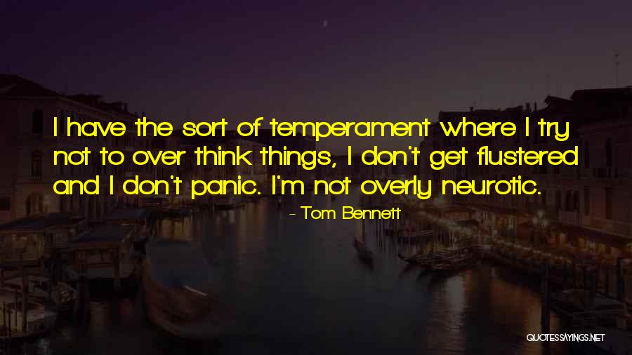 Neurotic Quotes By Tom Bennett