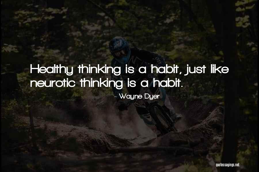 Neurotic Quotes By Wayne Dyer Neurotic Quotes By Wayne Dyer