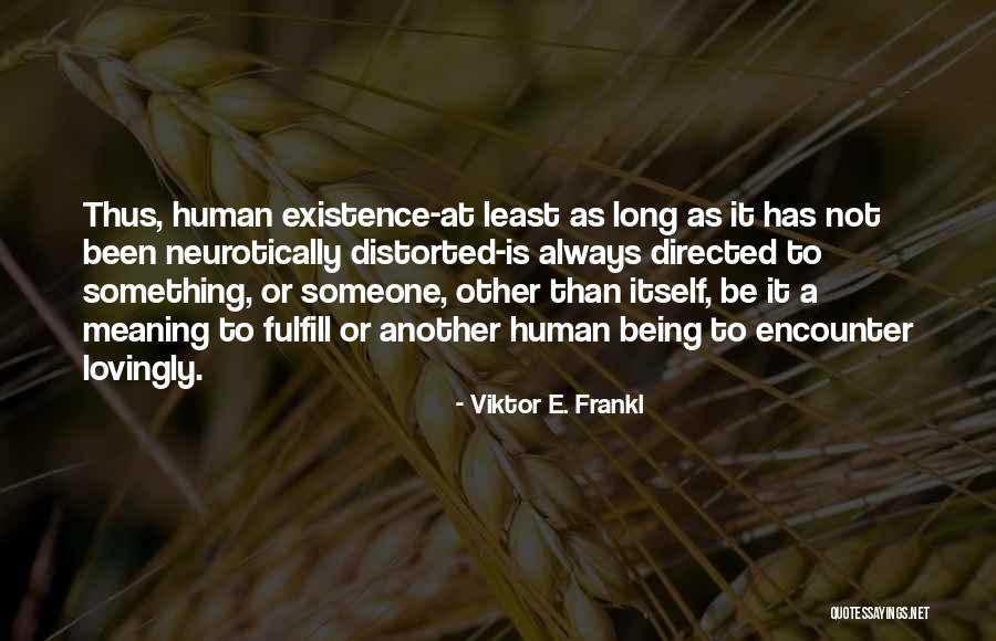 Neurotically Quotes By Viktor E. Frankl Neurotically Quotes By Viktor E. Frankl