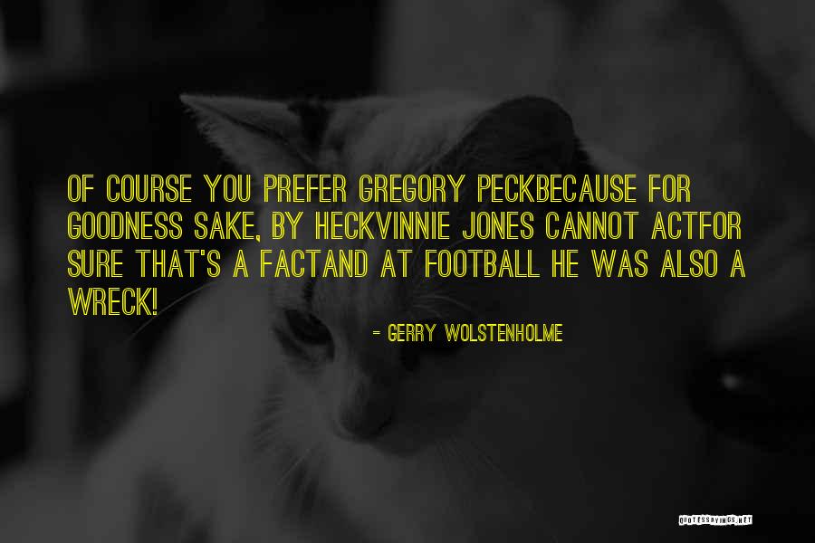 Neurotypicals Are Less Likely To Be Great Quotes By Gerry Wolstenholme Neurotypicals Are Less Likely To Be Great Quotes By Gerry Wolstenholme