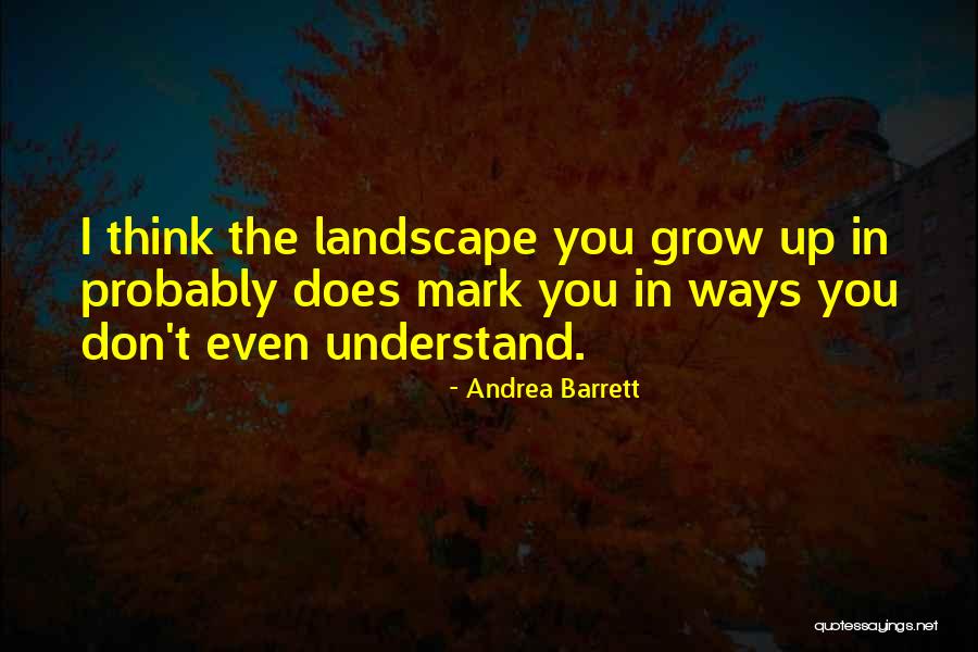 Neuruppin Therme Quotes By Andrea Barrett Neuruppin Therme Quotes By Andrea Barrett