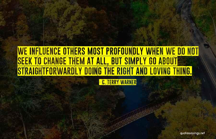 Neuryl Quotes By C. Terry Warner Neuryl Quotes By C. Terry Warner