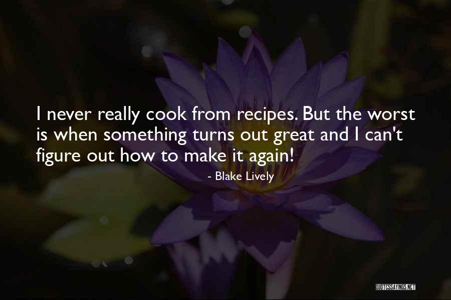 Neuschmidt Quotes By Blake Lively Neuschmidt Quotes By Blake Lively