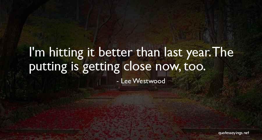 Neuschmidt Quotes By Lee Westwood Neuschmidt Quotes By Lee Westwood