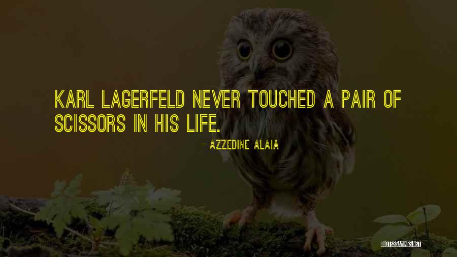 Neustadter Dermatologist Quotes By Azzedine Alaia Neustadter Dermatologist Quotes By Azzedine Alaia