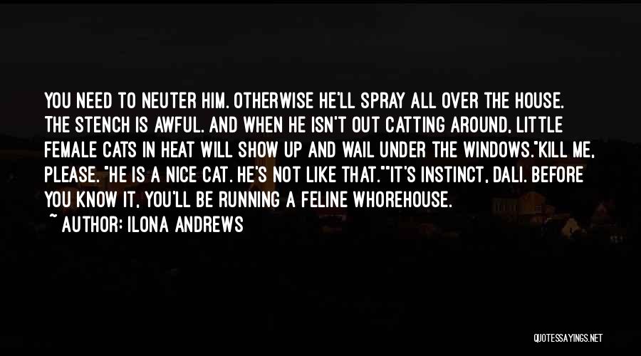 Neuter Cat Quotes By Ilona Andrews