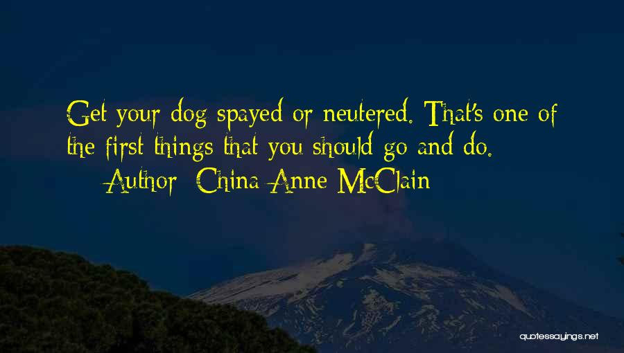 Neutered Dog Quotes By China Anne McClain