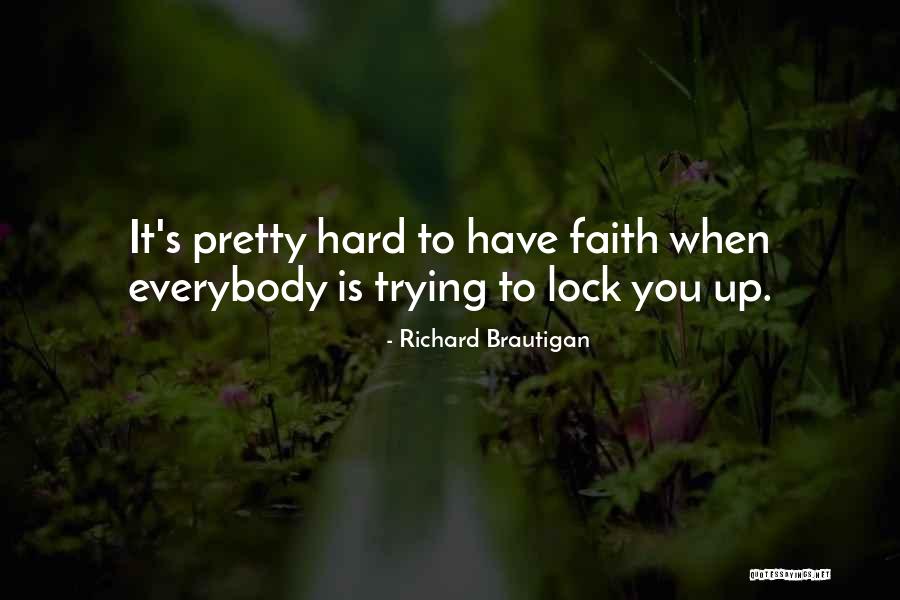 Neutralidade Cruz Quotes By Richard Brautigan Neutralidade Cruz Quotes By Richard Brautigan
