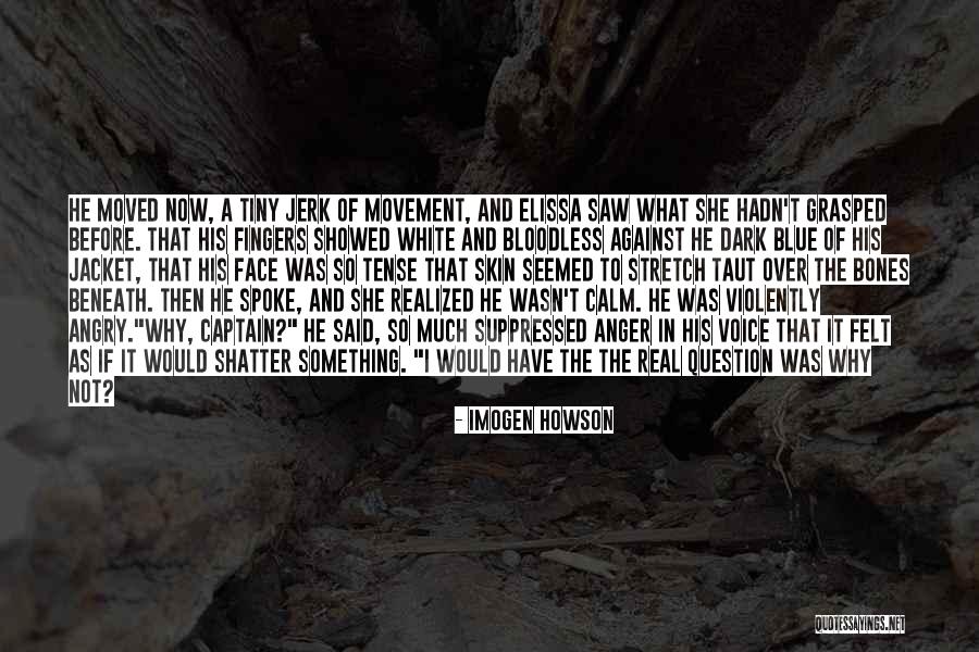 Neutraliseren Quotes By Imogen Howson Neutraliseren Quotes By Imogen Howson