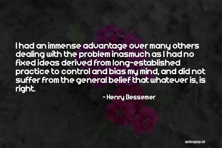 Neutralitatea Quotes By Henry Bessemer Neutralitatea Quotes By Henry Bessemer