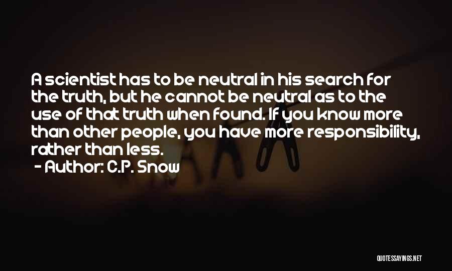 Neutrality Quotes By C.P. Snow