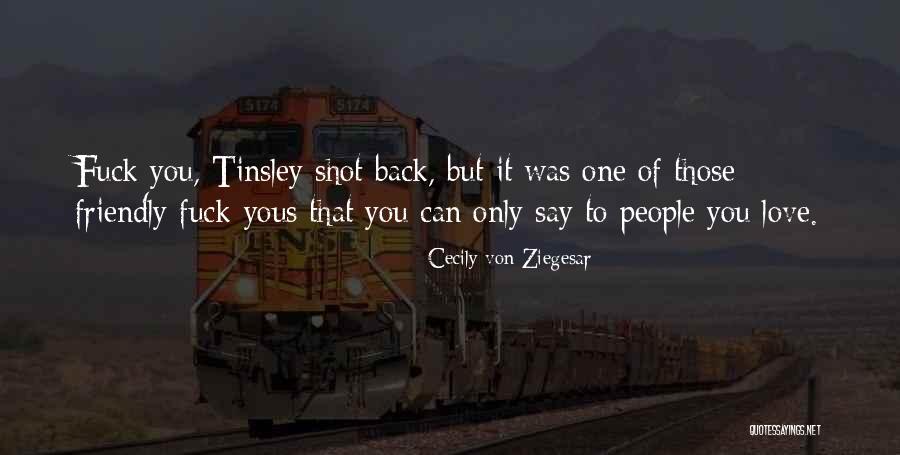 Neutralizados Quotes By Cecily Von Ziegesar Neutralizados Quotes By Cecily Von Ziegesar