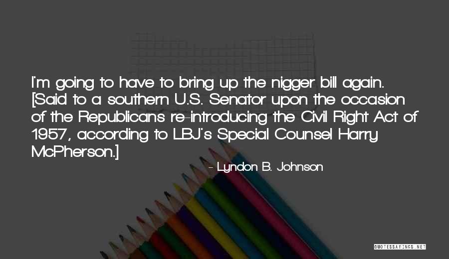 Neutralizar Means Quotes By Lyndon B. Johnson Neutralizar Means Quotes By Lyndon B. Johnson
