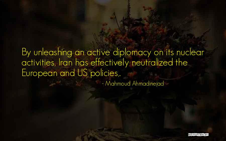 Neutralized Quotes By Mahmoud Ahmadinejad Neutralized Quotes By Mahmoud Ahmadinejad