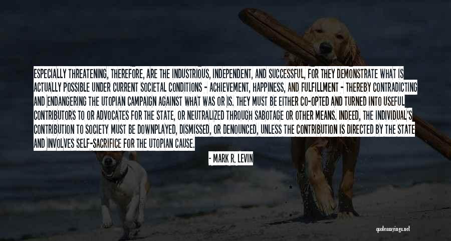 Neutralized Quotes By Mark R. Levin Neutralized Quotes By Mark R. Levin