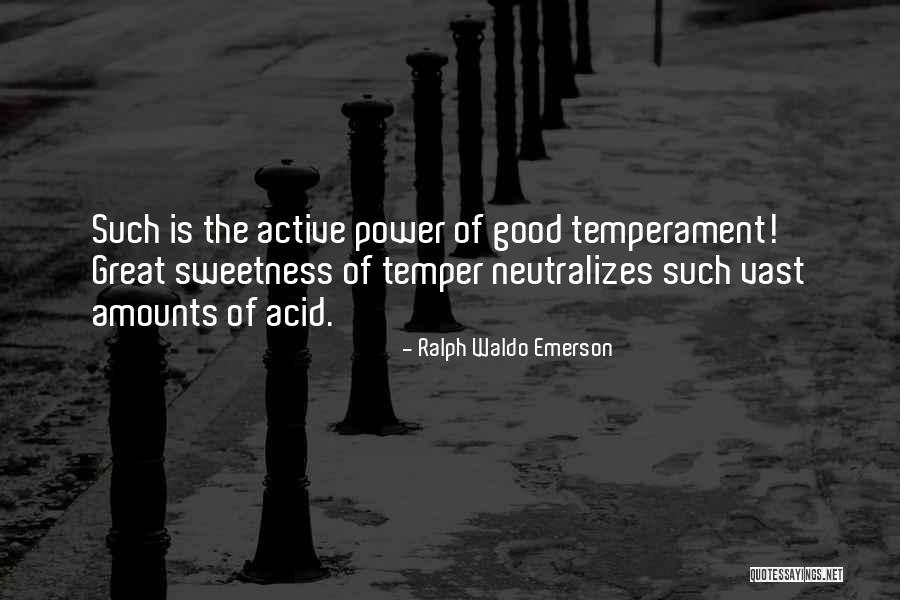 Neutralizes In A Way Quotes By Ralph Waldo Emerson Neutralizes In A Way Quotes By Ralph Waldo Emerson