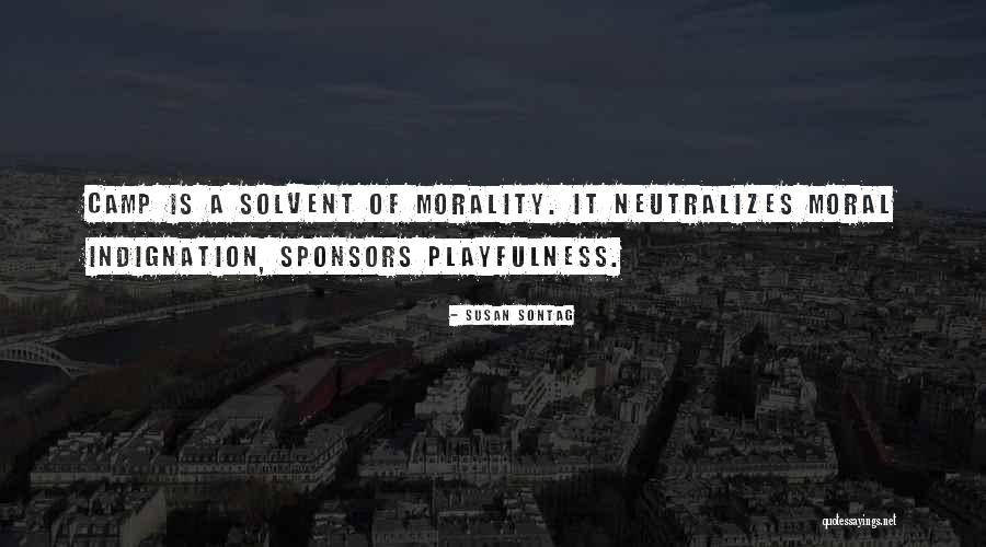 Neutralizes In A Way Quotes By Susan Sontag Neutralizes In A Way Quotes By Susan Sontag