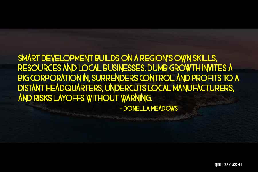 Neutrally Charged Quotes By Donella Meadows Neutrally Charged Quotes By Donella Meadows