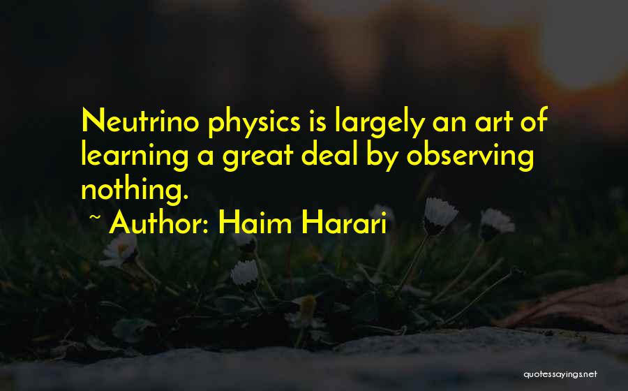 Neutrino Quotes By Haim Harari