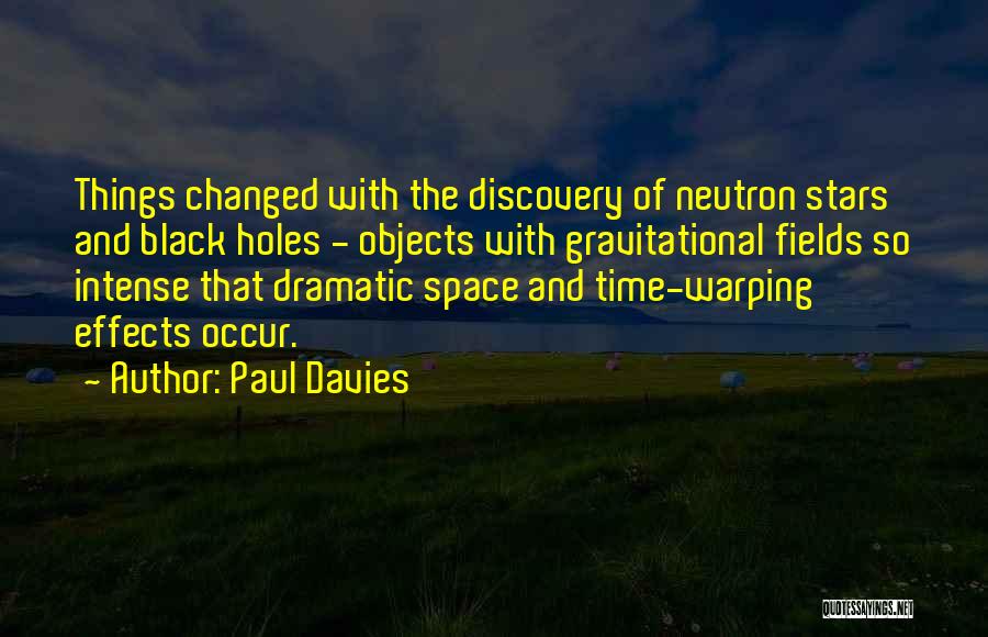 Neutron Quotes By Paul Davies