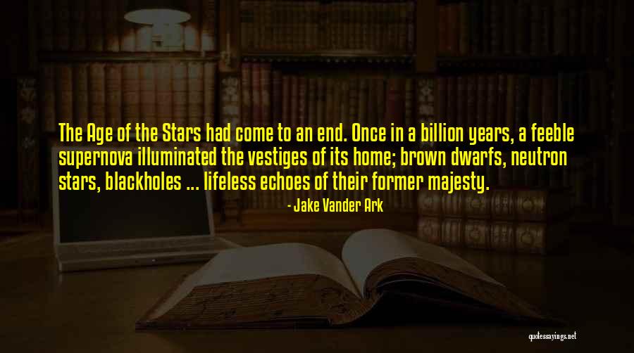 Neutron Stars Quotes By Jake Vander Ark Neutron Stars Quotes By Jake Vander Ark