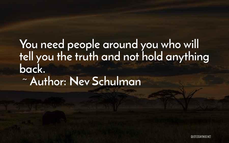 Nev Schulman Quotes 656476