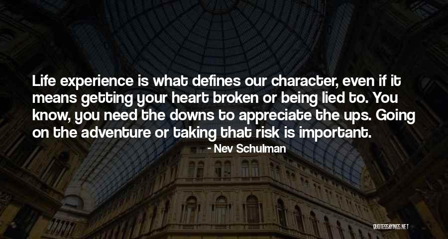 Nev Schulman Quotes 738558