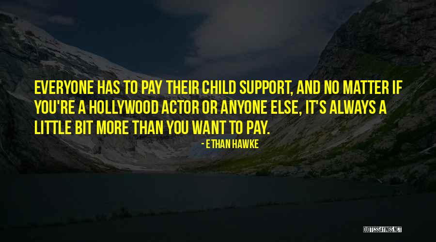 Nevada Mountains Quotes By Ethan Hawke Nevada Mountains Quotes By Ethan Hawke