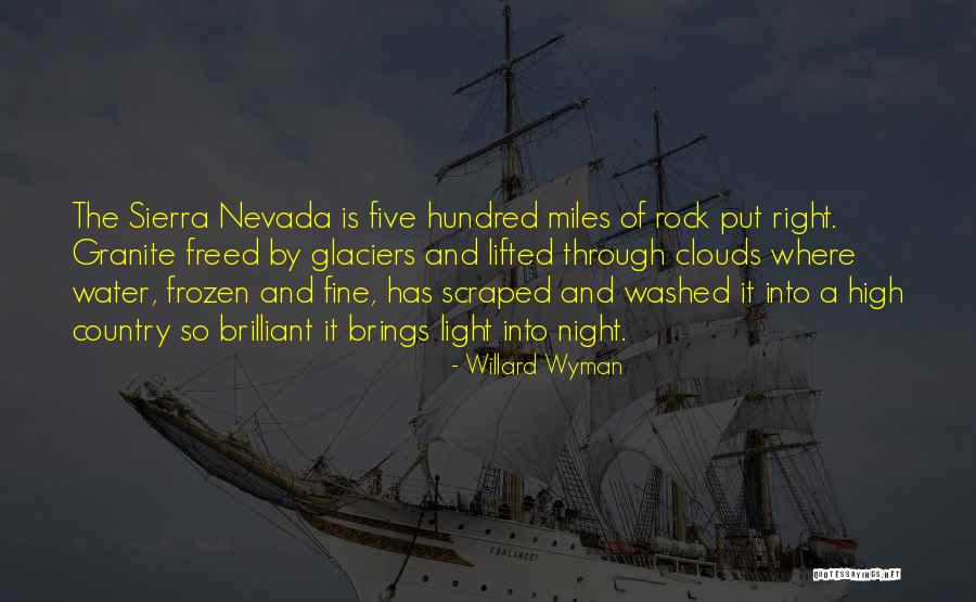 Nevada Mountains Quotes By Willard Wyman Nevada Mountains Quotes By Willard Wyman