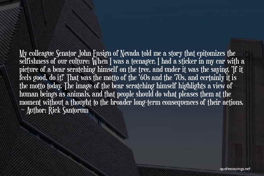 Nevada Quotes By Rick Santorum
