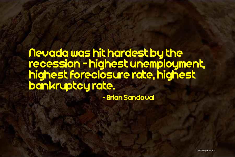 Nevada Unemployment Quotes By Brian Sandoval Nevada Unemployment Quotes By Brian Sandoval