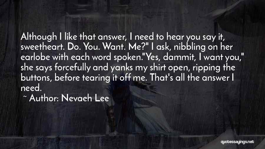 Nevaeh Lee Quotes 283016