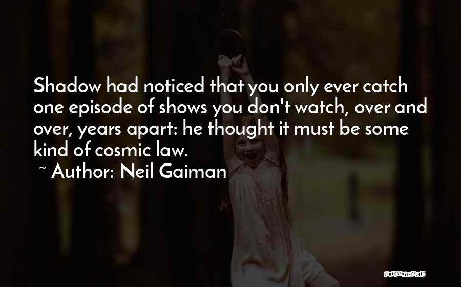 Nevanlinna Functions Quotes By Neil Gaiman