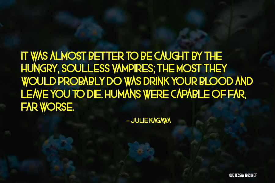 Nevaranta Olavi Quotes By Julie Kagawa Nevaranta Olavi Quotes By Julie Kagawa