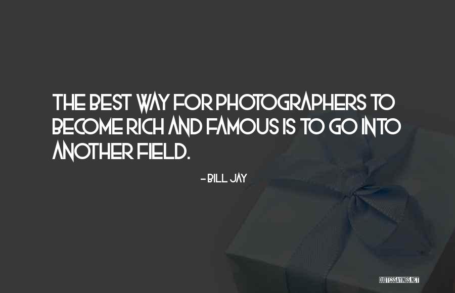 Nevarest Quotes By Bill Jay Nevarest Quotes By Bill Jay