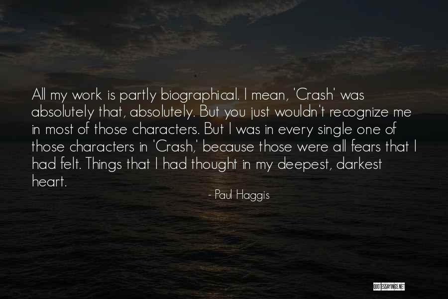 Nevareth Quotes By Paul Haggis Nevareth Quotes By Paul Haggis