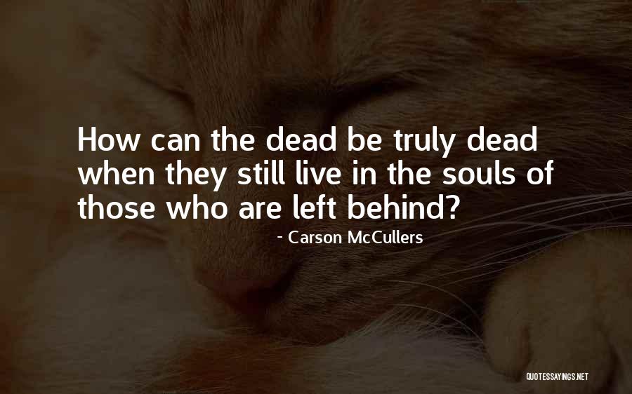 Nevasta Bobonete Quotes By Carson McCullers Nevasta Bobonete Quotes By Carson McCullers