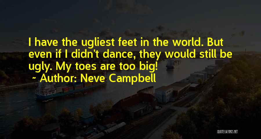 Neve Campbell Quotes 826162
