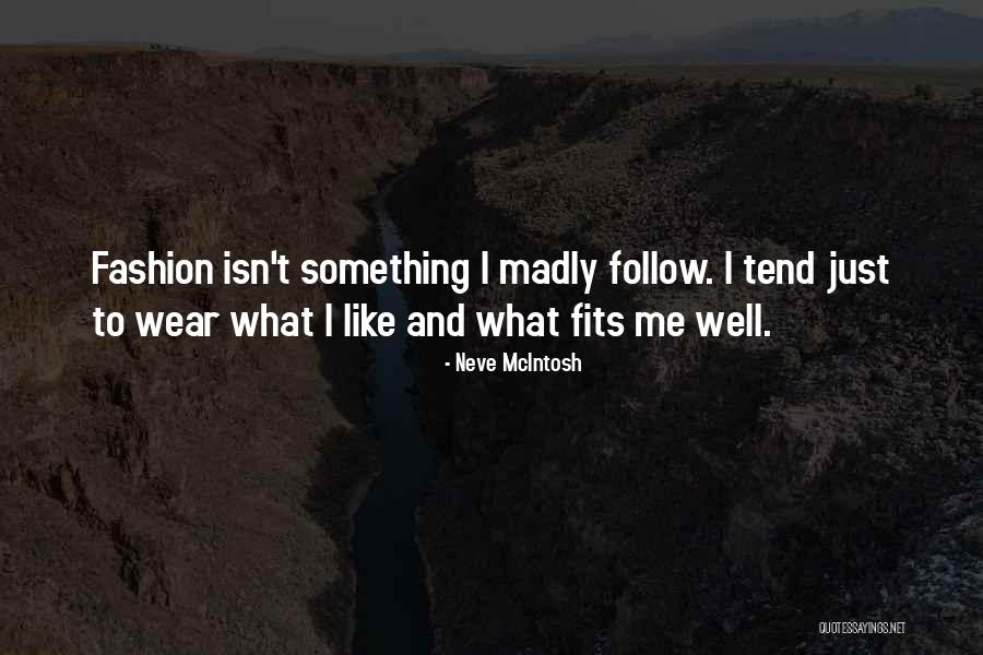 Neve McIntosh Quotes 91710 Neve McIntosh Quotes 91710