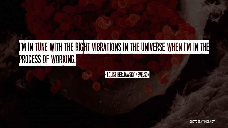 Nevelson Louise Quotes By Louise Berliawsky Nevelson Nevelson Louise Quotes By Louise Berliawsky Nevelson