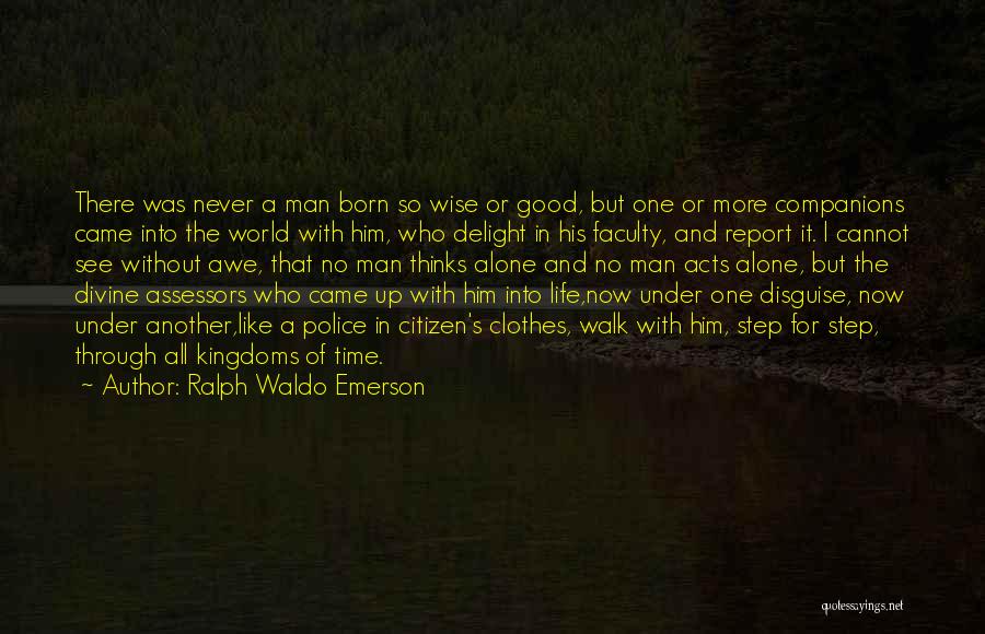 Never A Good Time Quotes By Ralph Waldo Emerson