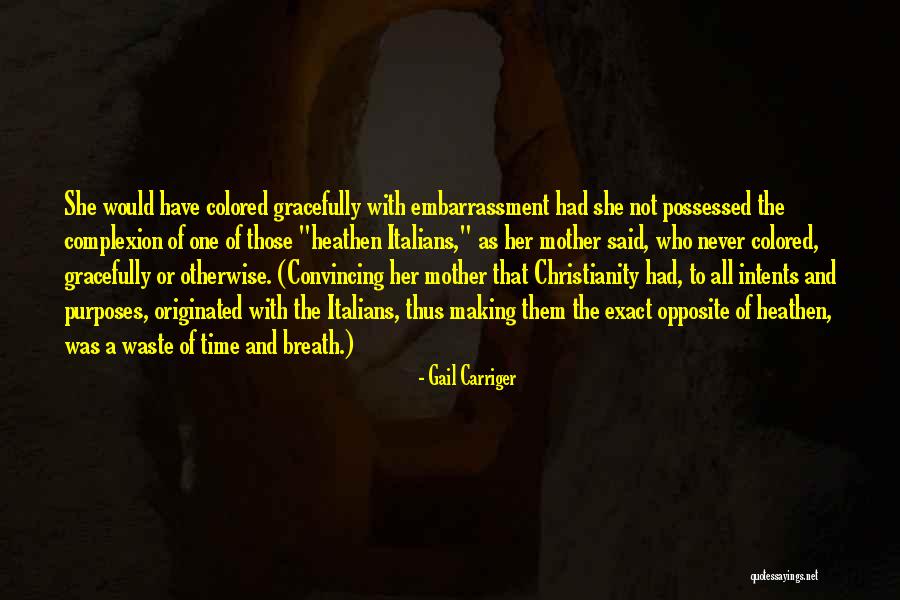 Never A Waste Of Time Quotes By Gail Carriger Never A Waste Of Time Quotes By Gail Carriger